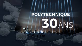 Les 30 ans de Polytechnique [upl. by Liederman]