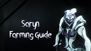 Warframe  Saryn Farming Guide [upl. by Otrebile]