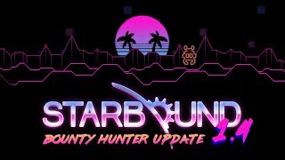 Starbound 10 Launch Trailer [upl. by Arratoon]