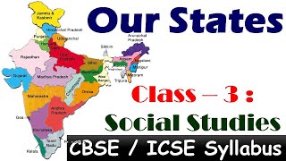 Our States  Class  3 Social Studies  CBSE  India States amp their Capital cities [upl. by Primrosa]