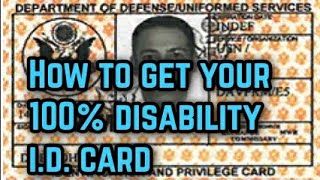 How to get your 100 Disability ID Card [upl. by Ciapha812]