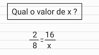 PROPORÇÃO – QUAL O VALOR DE X ❓️  Matemática Básica [upl. by Enitsuj]