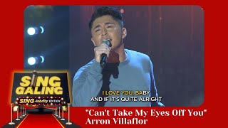 Sing Galing SingLebrity October 16 2021  quotCant Take My Eyes Off Youquot Arron Villaflor Performance [upl. by Wilen]