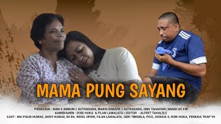 MAMA PUNG SAYANG [upl. by Outhe]