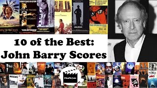 10 of the Best John Barry Film Scores [upl. by Htyderem]