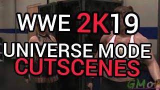 WWE 2K19 Universe Mode Cutscenes [upl. by Sido]