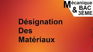 Désignation des matériaux  Ferreux et non ferreux [upl. by Bettye96]