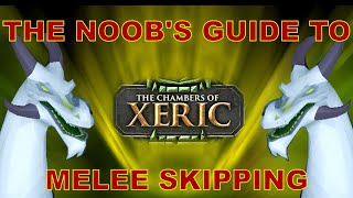 How to Melee Skip  How to Olm  Old School RuneScape  OSRS [upl. by Orpha]