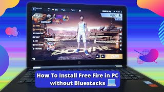 How To Install Free Fire in PC without Bluestacks 🎮 Windows 10 💻 100 Working 😲 [upl. by Assela]