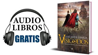 Visigodos Audiolibro José Javier Esparza [upl. by Jairia]