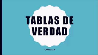 Tablas de verdad reglas Súper explicado [upl. by Miarfe]