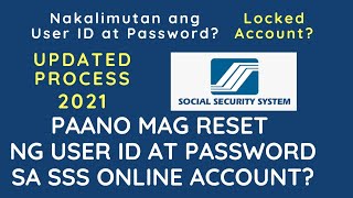 PAANO MAG RESET NG USER ID AT PASSWORD SA SSS ONLINE ACCOUNT  UPDATED PROCESS 2021 [upl. by Rocky351]