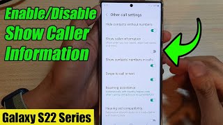 Galaxy S22S22Ultra How to EnableDisable Show Caller Information [upl. by Barbur216]