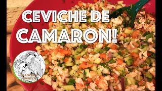 Ceviche de Camaron  Shrimp Ceviche [upl. by Ennovy]