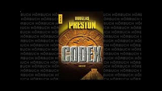 Der Codex Thriller Hörbuch von Douglas Preston [upl. by Casey]