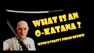 WHAT IS an OKATANA With review of Dynasty Forge Silver Wave OKatana [upl. by Weiss]