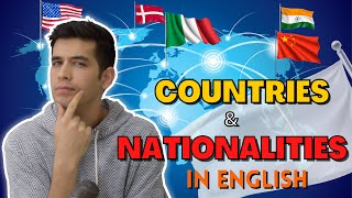 Talking About Countries amp Nationalities In English [upl. by Silrak]