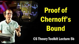 Proof of the Chernoff Bound   CMU  Lecture 5b of CS Theory Toolkit [upl. by Sucerdor131]