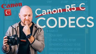 Canon R5C Codecs explained [upl. by Leonardo468]