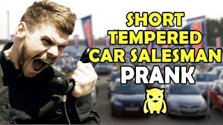 Insanely Short Tempered Car Salesman  Ownage Pranks [upl. by Raamal]