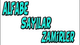 1 Alfabe Sayılar Zamirler İngilizce [upl. by Smalley]