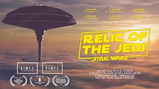 Relic of the Jedi  A Star Wars Fan Film 4k [upl. by Heinrik573]