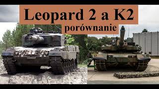 Leopard 2 a K2  porównanie [upl. by Ainessej857]