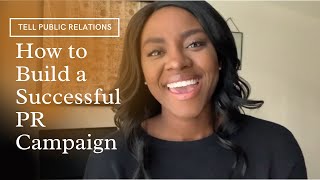 How to Create a Successful PR Campaign [upl. by Trebmer]