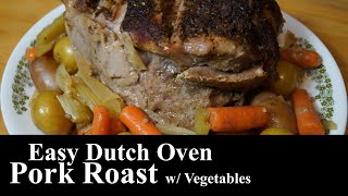 Easy Dutch Oven Pork Roast w Vegetables  PORK  OVEN ROASTED PORK  The Southern Mountain Kitchen [upl. by Willow]