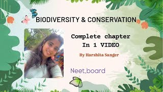 Biodiversity amp conservation Class 12 I Harshita Sanger [upl. by Areip]