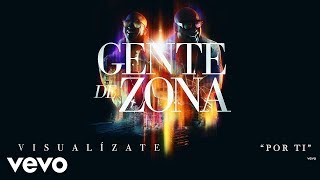 Gente de Zona  Por Ti Cover Audio [upl. by Radu]