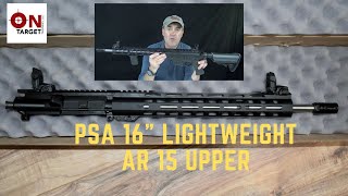 PSA 16quot Lightweight AR upper [upl. by Marriott]