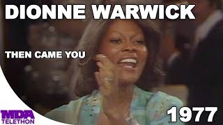 Dionne Warwick  Then Came You  1976  MDA Telethon [upl. by Stich]