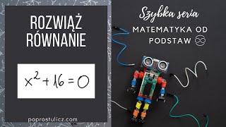 Rozwiąż równanie x2 16  0 Równanie kwadratowe [upl. by Aivatnwahs]