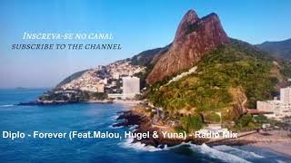 HUGEL Diplo  Forever Feat Malou and Yuna Radio Mix [upl. by Kindig]