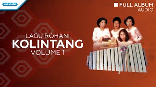 Kolintang Rohani Vol1  Priskila Audio full album [upl. by Nilreb]