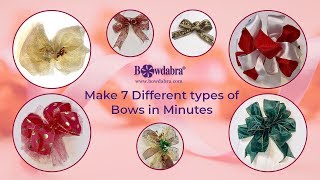 Learn How to Make 7 Different Types of Bows in 30 Minutes [upl. by Begga]