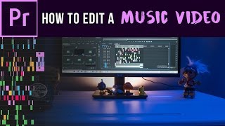 How to edit a Music Video Organize Sync and Cut Adobe Premiere Pro CC [upl. by Auhsot690]