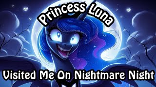 Princess Luna Visited ME on Nightmare Night My Little Pony Scary Fan Video AI Generated [upl. by Atiragram]