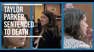 Taylor Parker sentenced to death [upl. by Airdnalahs]