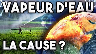 Réchauffement climatique le rôle de la vapeur deau [upl. by Asirram]