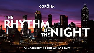 Corona  The Rhythm of the Night DJ MorpheuZ amp RegisMello Remix [upl. by Arnon]