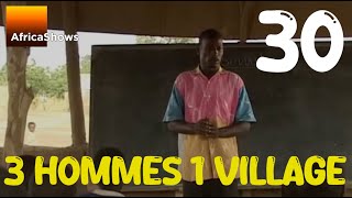 3 hommes 1 village série Episode 30 [upl. by Sirrep57]