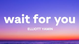 Wait For You  Elliott Yamin Lyrics [upl. by Nerty863]