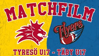 Matchfilm Tyresö U17Täby U17 20230507 [upl. by Dee250]