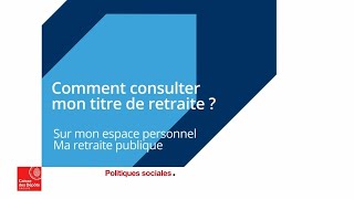 Comment consulter mon titre de retraite [upl. by Alaik]