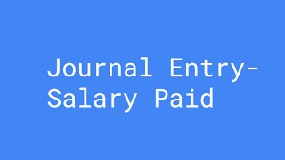 Salary Paid to employees by Cash  Cheque Journal Entry [upl. by Nnainot962]