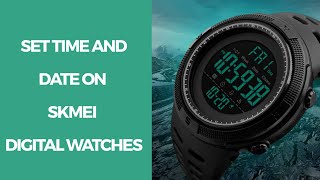 How to  Time and Date Setup on Skmei Digital Watches  skmei tutorial [upl. by Notsahc387]