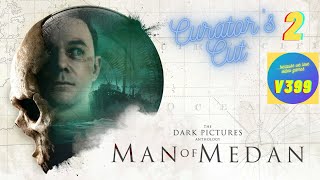 MAN OF MEDAN CURATORS CUT PART 2  THE DARK PICTURES ANTHOLOGY 4K NO COMMENTARY [upl. by Suollecram]