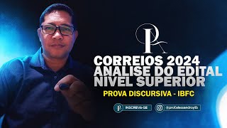 CONCURSO CORREIOS 2024 ANÁLISE OBJETIVA DO EDITAL NÍVEL SUPERIOR [upl. by Zobe]